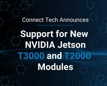 Support for New NVIDIA Jetson T3000 and T2000 Modules